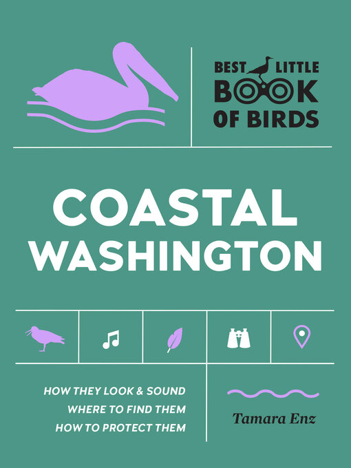 Title details for Birds of Coastal Washington by Tamara Enz - Available